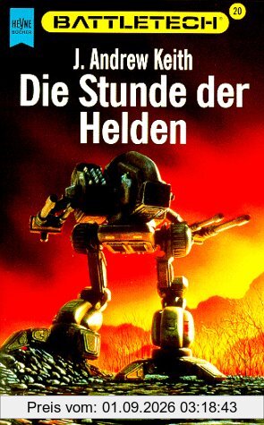 Battletech 20: Die Stunde der Helden