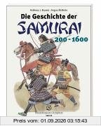 Die Geschichte der Samurai 200 - 1600
