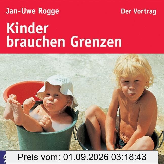 Kinder brauchen Grenzen. Der Vortrag