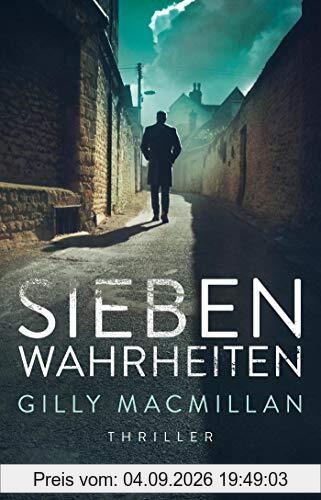 Sieben Wahrheiten: Thriller