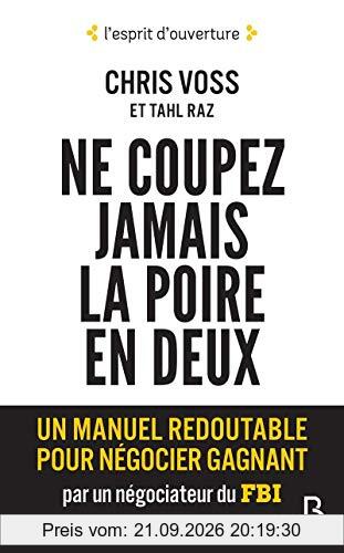 Ne coupez jamais la poire en deux