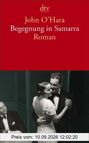 Begegnung in Samarra: Roman: mit einem Nachwort von John Updike