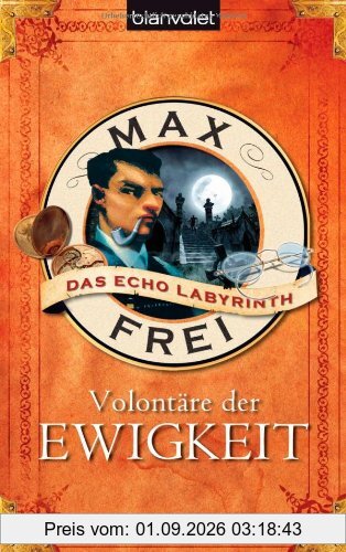 Das Echo-Labyrinth 4: Volontäre der Ewigkeit