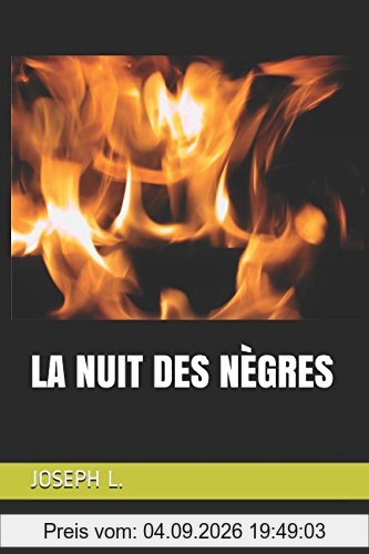LA NUIT DES NÈGRES