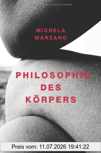 Michela Marzano Philosophie Des Körpers