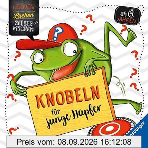 Knobeln für junge Hüpfer (Lernen Lachen Selbermachen)