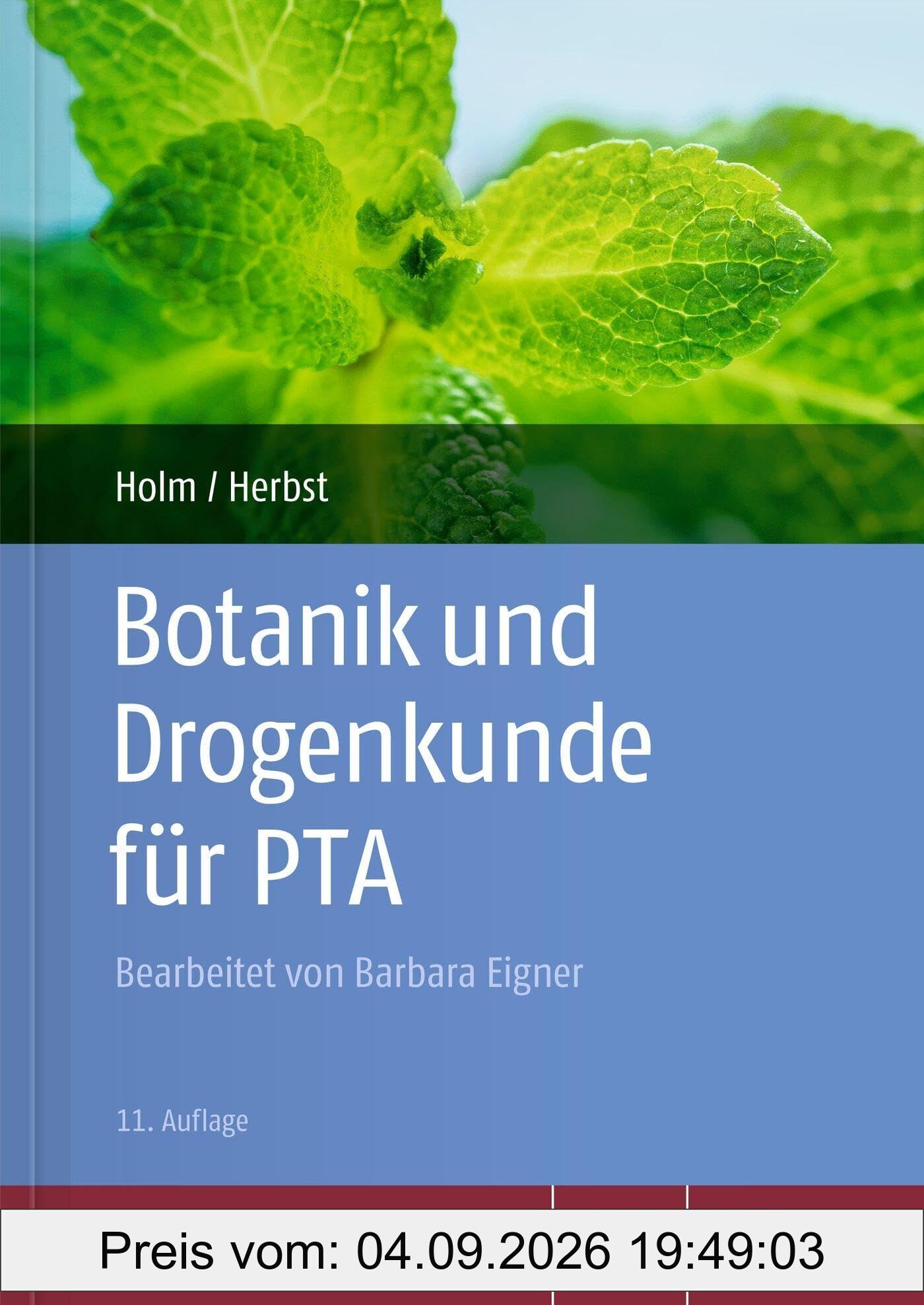Botanik und Drogenkunde für PTA
