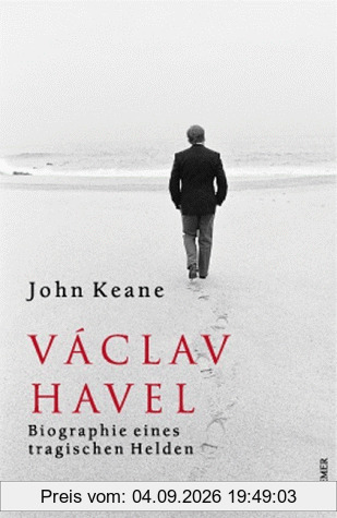 Vaclav Havel. Biographie eines tragischen Helden