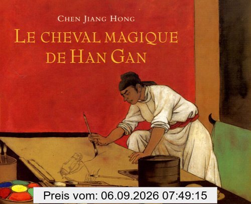 Le cheval magique de Han Gan