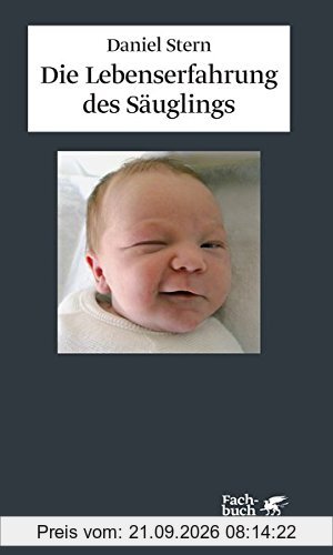 Die Lebenserfahrung des Säuglings