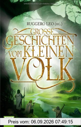 Große Geschichten vom kleinen Volk: Fantasy