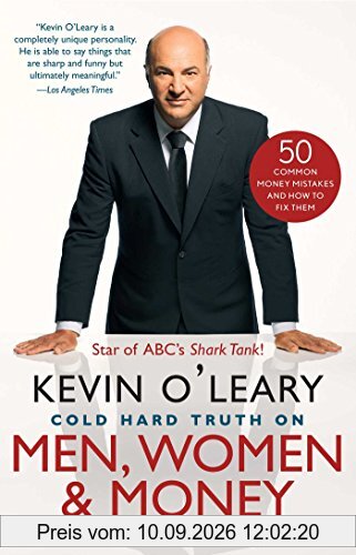 Cold Hard Truth On Men, Women, and Money: 50 Common Money Mistakes and How to Fix Them