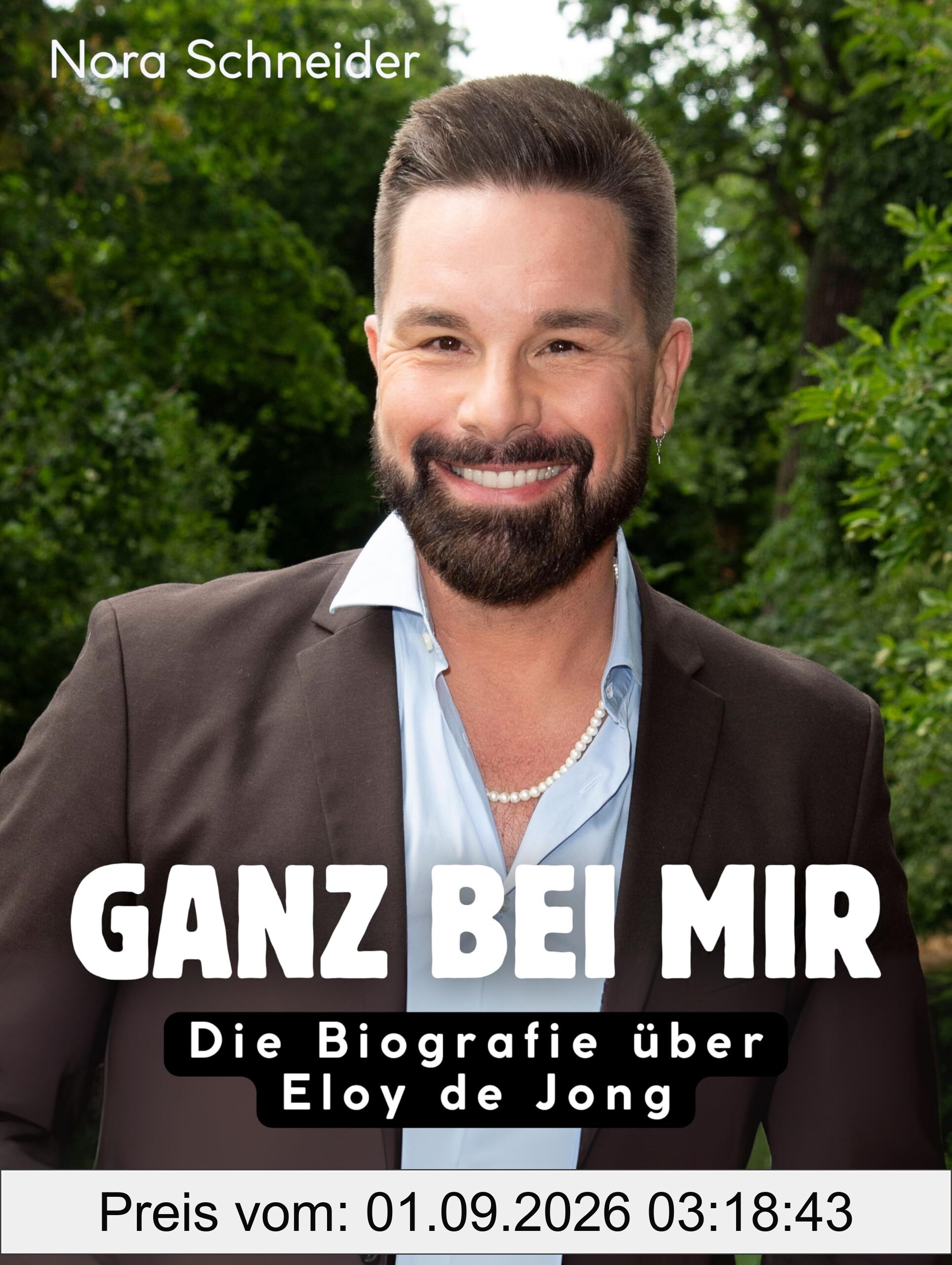 Ganz bei mir: Die Biografie über Eloy de Jong. Hochwertige Hardcoverausgabe