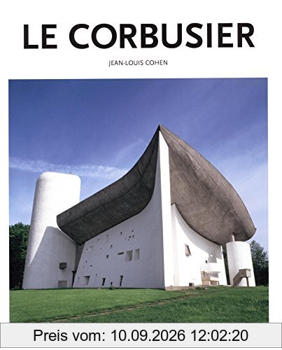 Le Corbusier : 1887-1965 : un lyrisme pour l'architecture de l'âge de la machine