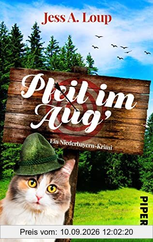 Pfeil im Aug': Ein Niederbayern-Krimi | Cosy Crime aus Bayern mit Katze