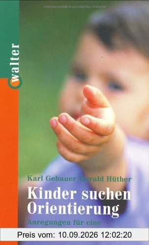 Kinder suchen Orientierung: Antworten und Perspektiven