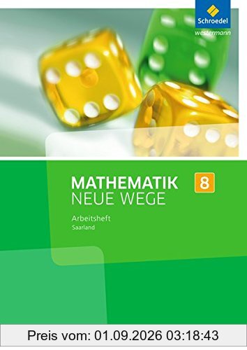 Mathematik Neue Wege SI - Ausgabe 2016 für das Saarland: Arbeitsheft 8