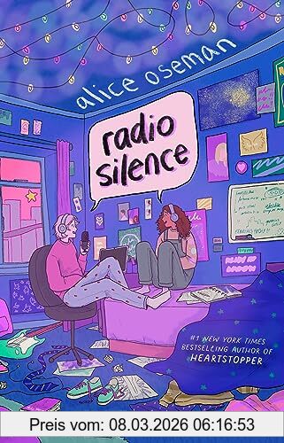 Alice Oseman Radio Silence, TikTok Made Me Buy It! From The Ya Prize Winning Author And Creator Of Netflix Series Heartstopper