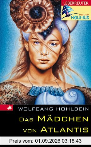 Operation Nautilus. Das Mädchen von Atlantis