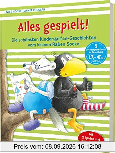 Der kleine Rabe Socke: Alles gespielt!: Die schönsten Kindergarten-Geschichten vom kleinen Raben Socke
