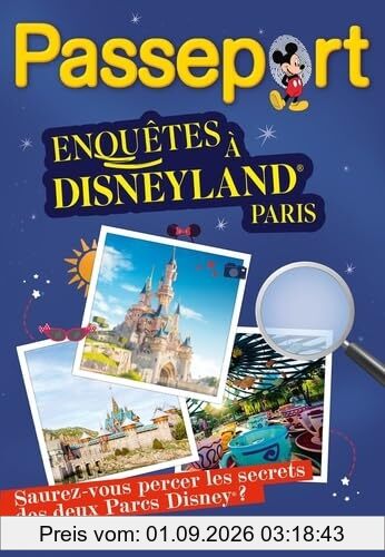 Passeport Disney : enquêtes à Disneyland Paris