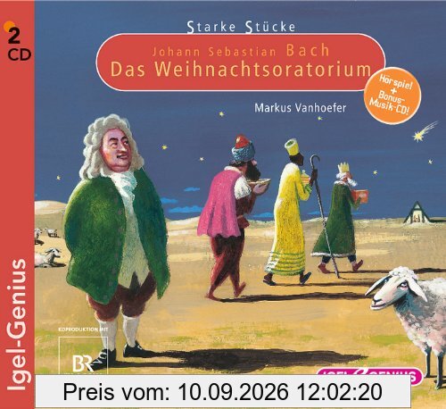 Starke Stücke 04. Johann Sebastian Bach: Das Weihnachts-Oratorium