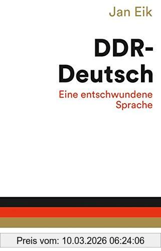 Jan Eik Ddr-Deutsch, Eine Entschwundene Sprache