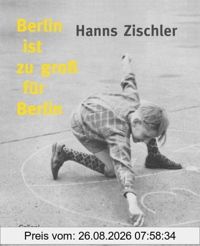 Berlin ist zu groß für Berlin