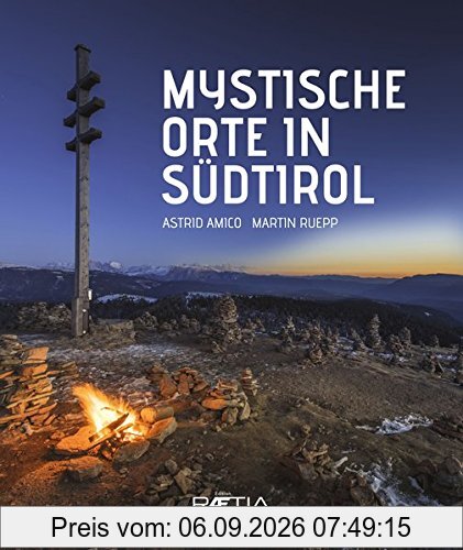 Mystische Orte in Südtirol