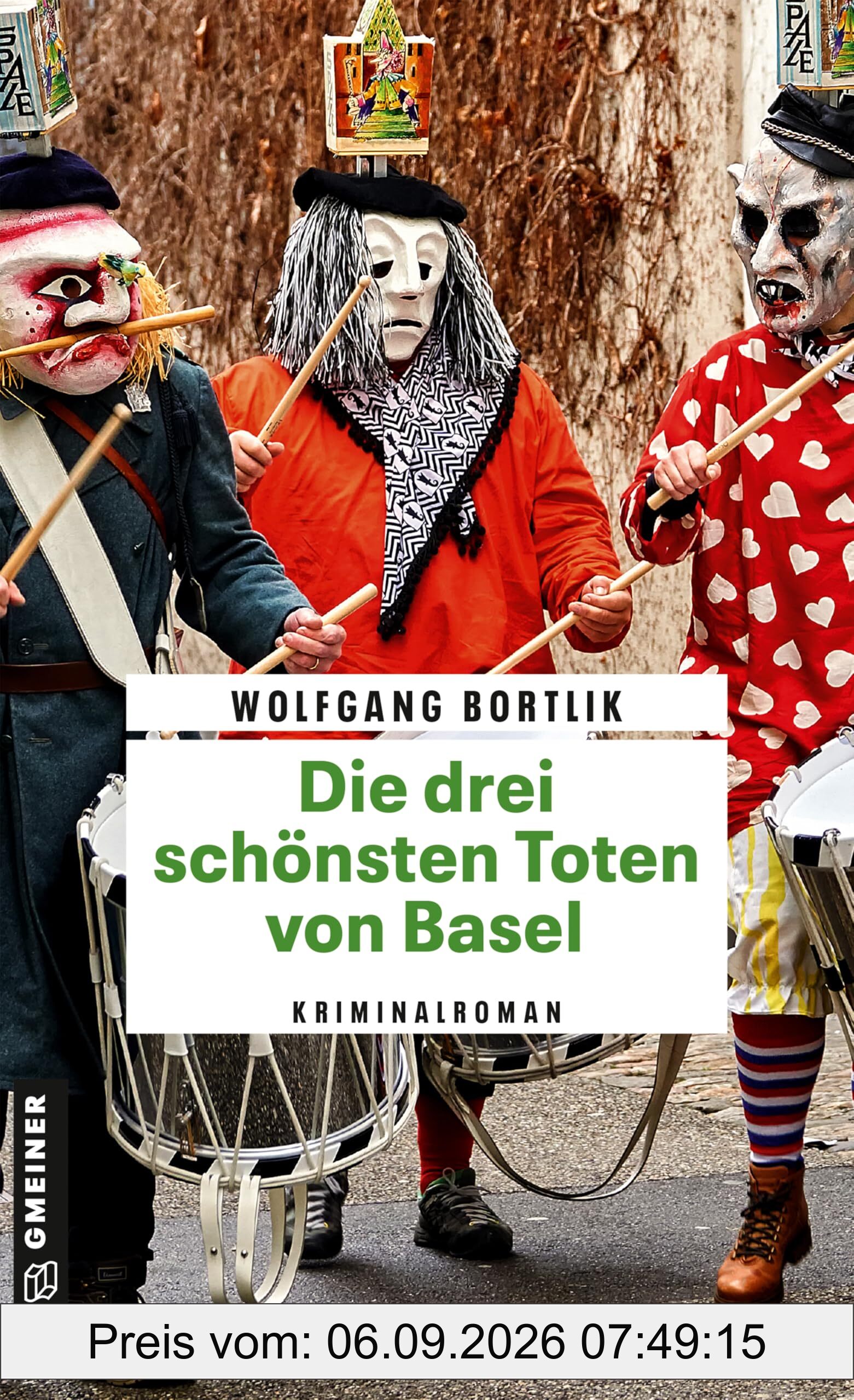 Die drei schönsten Toten von Basel: Kriminalroman (Hobbydetektiv Melchior Fischer)