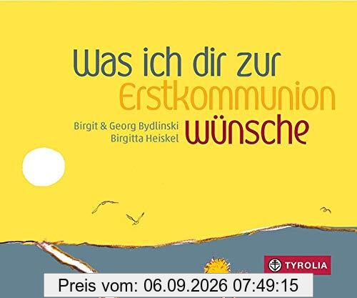 Was ich dir zur Erstkommunion wünsche