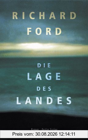 Die Lage des Landes: Roman