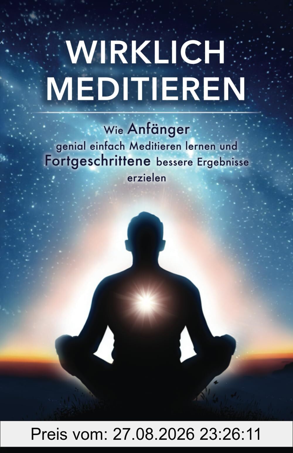 Wirklich Meditieren