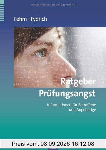 Ratgeber Prüfungsangst: Informationen für Betroffene und Angehörige