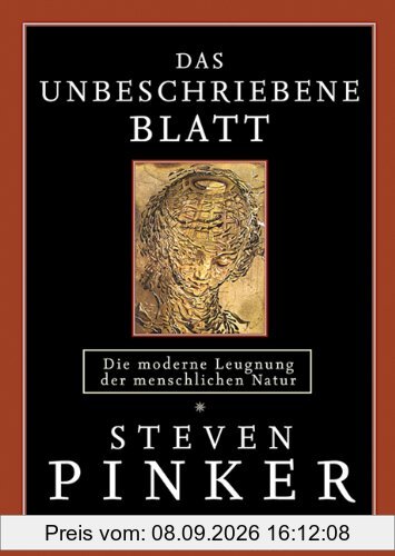 Das unbeschriebene Blatt: Die moderne Leugnung der menschlichen Natur