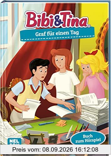 Bibi und Tina: Graf für einen Tag: Roman nach dem beliebten Hörspiel - Band 2 | Lesespaß ab 8 Jahren (Bibi & Tina)