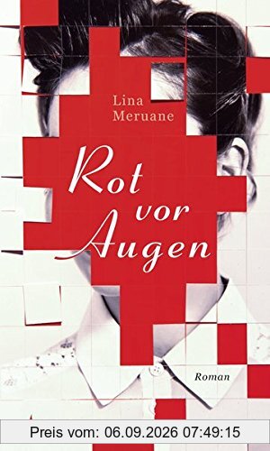 Rot vor Augen