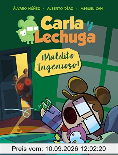 Carla y Lechuga 1. ¡Maldito ingenioso! (LITERATURA INFANTIL - Lechuza Detective)