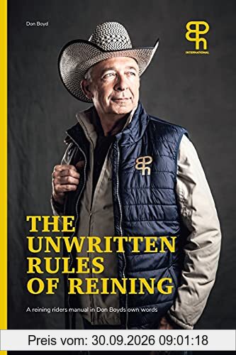 The Unwritten rules of reining