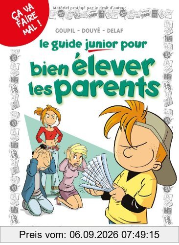 Le guide junior pour bien élever les parents