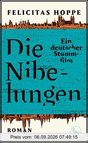 Die Nibelungen: Ein deutscher Stummfilm