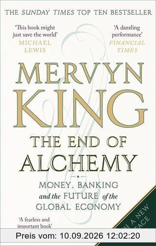The End of Alchemy: Money, Banking and the Future of the Global Economy