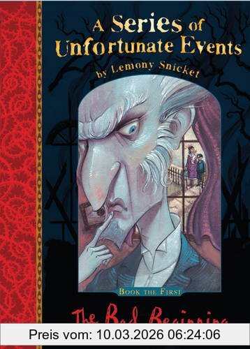 Lemony Snicket A Series Of Unfortunate Events 01. The Bad Beginning
