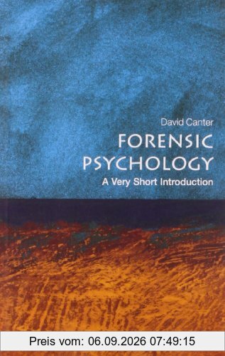Forensic Psychology: A Very Short Introduction (Very Short Introductions)