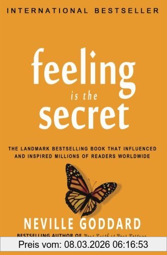 Neville Goddard Feeling Is The Secret
