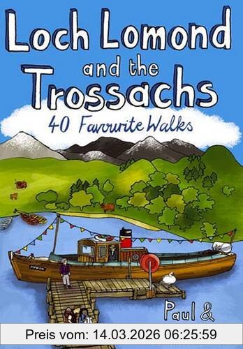 Paul Webster Loch Lomond And The Trossachs, 40 Favourite Walks