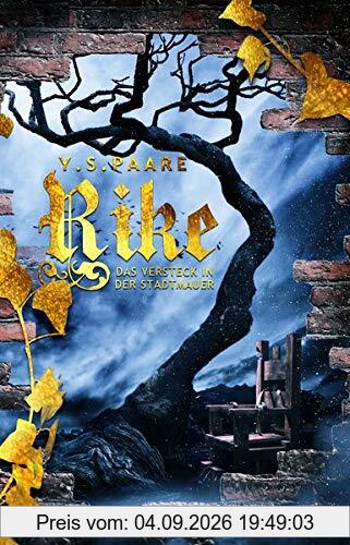 RIKE: Das Versteck in der Stadtmauer