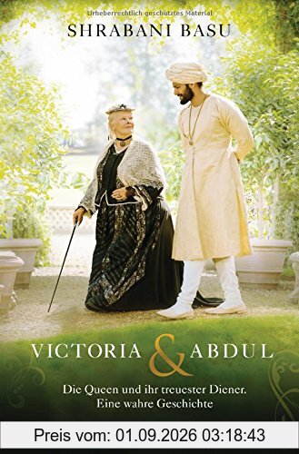 Victoria & Abdul: Die Queen und ihr treuester Diener - Eine wahre Geschichte