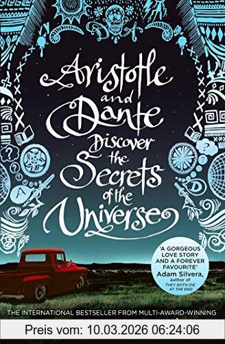 Sáenz, Benjamin Alire Aristotle And Dante Discover The Secrets Of The Universe, The Multi-award-winning International Bestseller