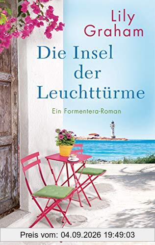 Die Insel der Leuchttürme: Roman
